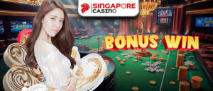 Singapore casino bonuses